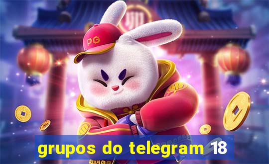 grupos do telegram 18